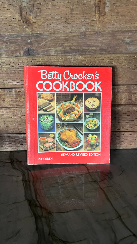 Betty Crocker’s Cookbook - New and Revised Edition